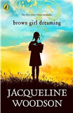 BROWN GIRL DREAMING  JACQUELINE WOODSON