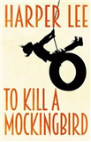 TO KILL A MOCKINGBIRD  HARPER LEE
